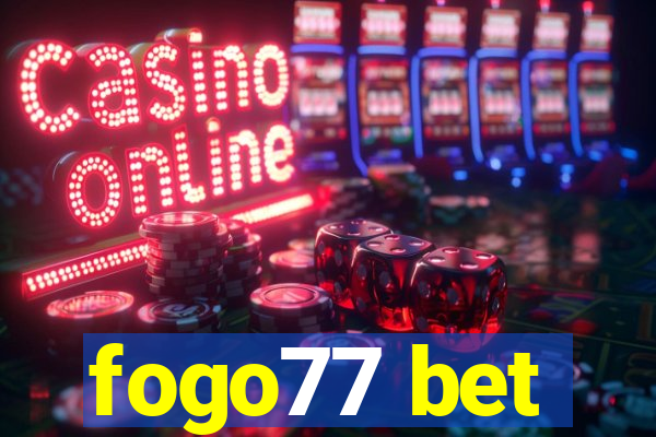 fogo77 bet